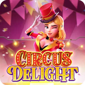 CIRCUS DELIGHT