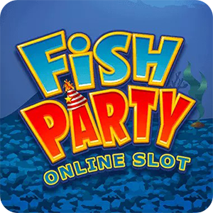 FISH PARTY