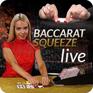 BACCARAT SQUEEZE