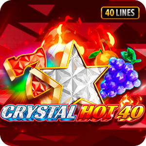 CRYSTAL HOT 40