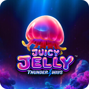 JUICY JELLY THUNDER WAYS